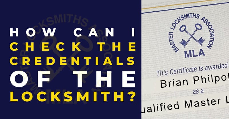 How can I check the credentials of the locksmith