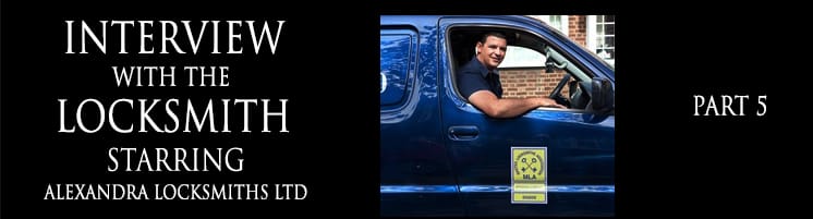 Interview with a Locksmith – Paul Bryne of Alexandra Locksmiths Ltd