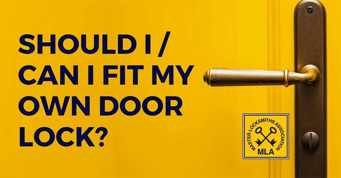Should I Can I Fit My own Door Lock